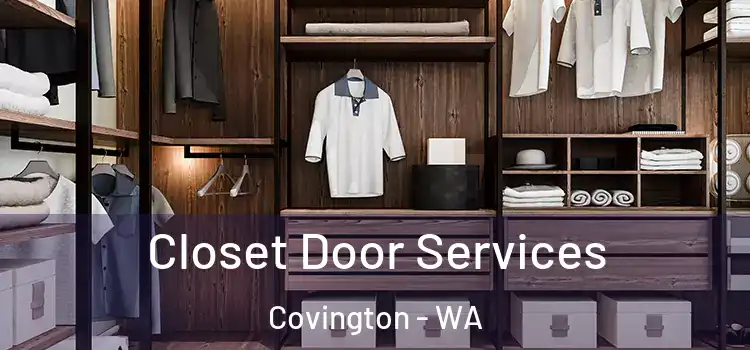  Closet Door Services Covington - WA