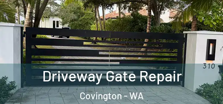Driveway Gate Repair Covington - WA