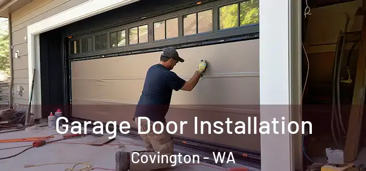  Garage Door Installation Covington - WA