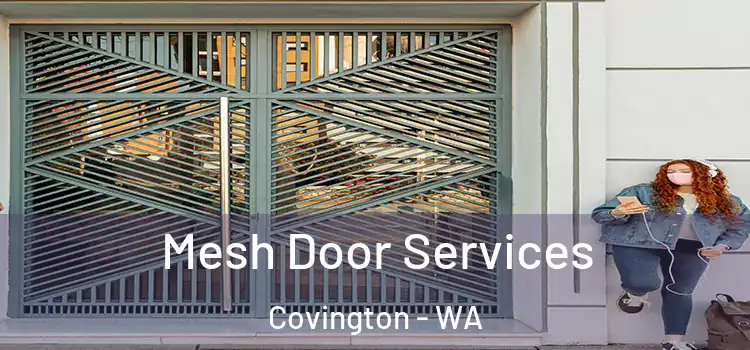 Mesh Door Services Covington - WA