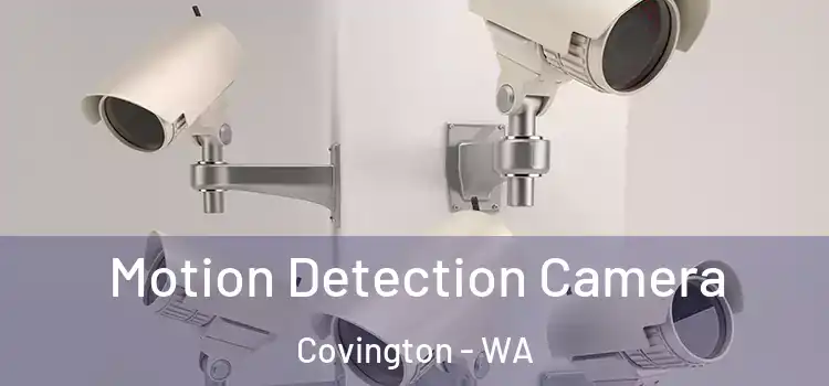  Motion Detection Camera Covington - WA