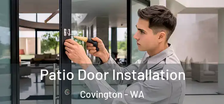  Patio Door Installation Covington - WA