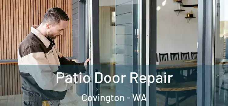  Patio Door Repair Covington - WA