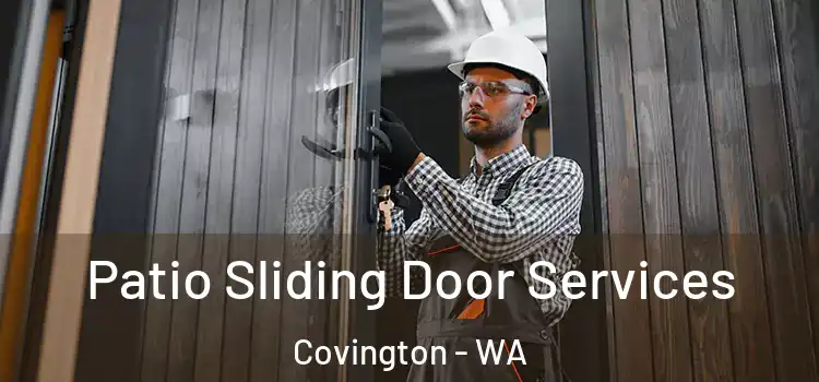  Patio Sliding Door Services Covington - WA