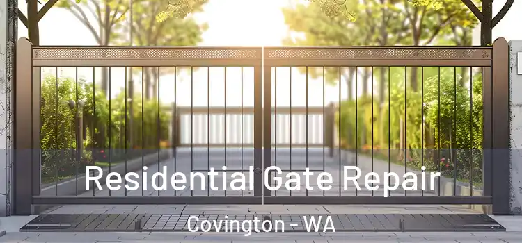 Residential Gate Repair Covington - WA