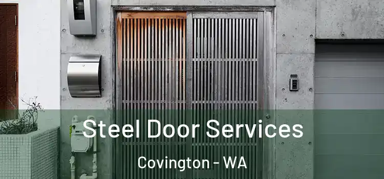 Steel Door Services Covington - WA